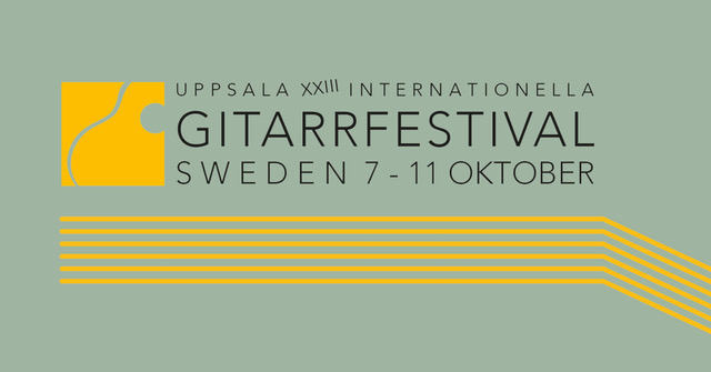 Uppsala XXIII Internationella Gitarrfestival, Sweden, 7 to 11 October